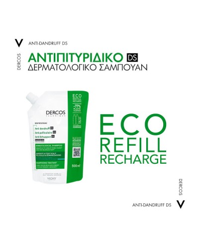 VICHY DERCOS ANTI-DANDRUFF DS ECO REFILL ΣΑΜΠΟΥΑΝ ΚΑΤΑ ΤΗΣ ΠΙΤΥΡΙΔΑΣ ΓΙΑ ΓΙΑ ΚΑΝΟΝΙΚΑ & ΛΙΠΑΡΑ ΜΑΛΛΙΑ 500ML